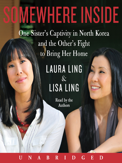 Title details for Somewhere Inside by Laura Ling - Wait list